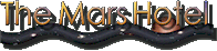 Mars Hotel; this link is currently (5/14/00) down